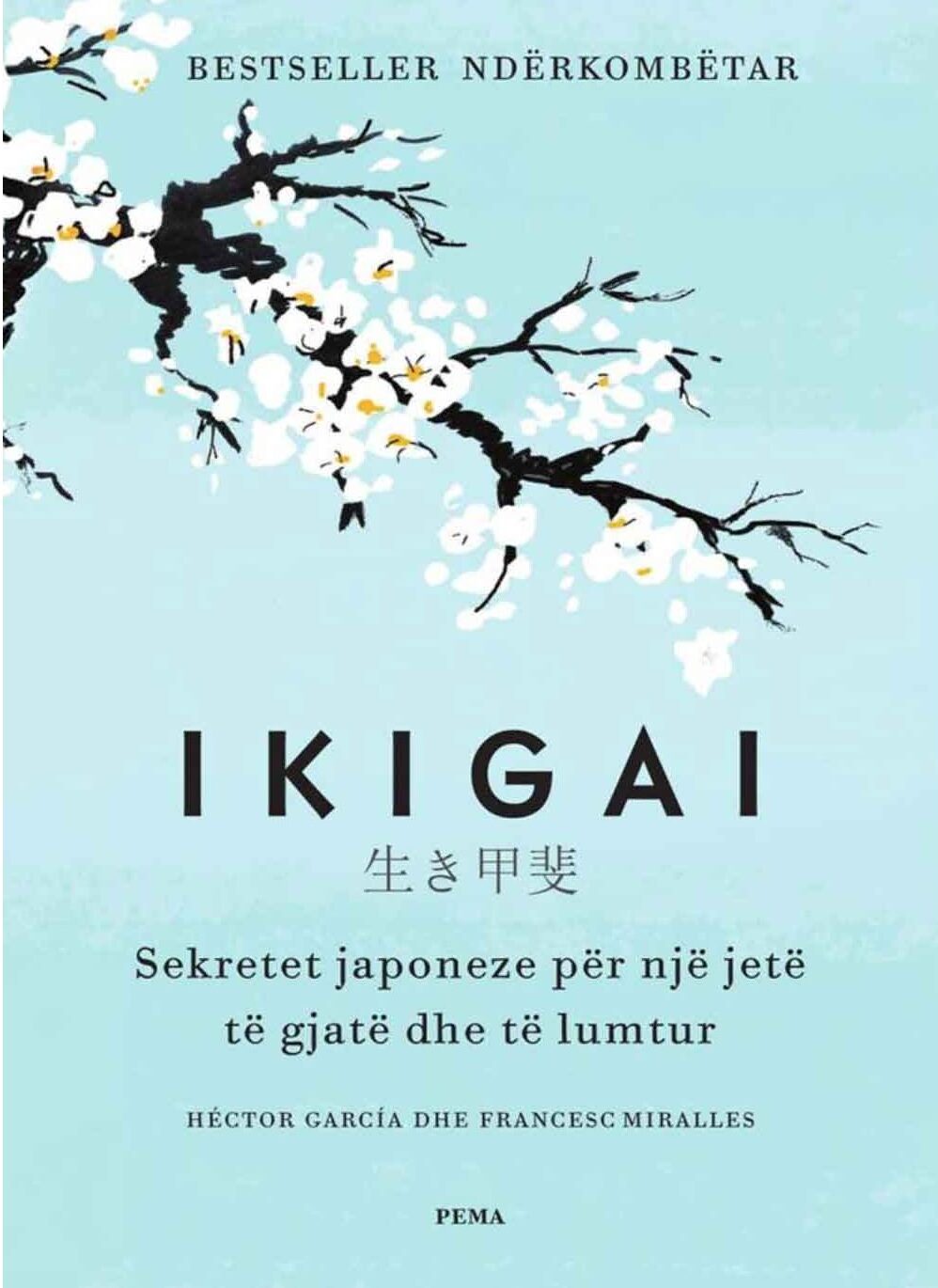 Ikigai, Sekretet japoneze për një jetë të gjatë dhe të lumtur