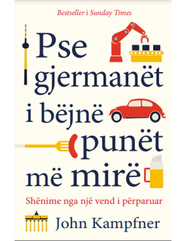 Pse gjermanët i bëjnë punët më mirë?