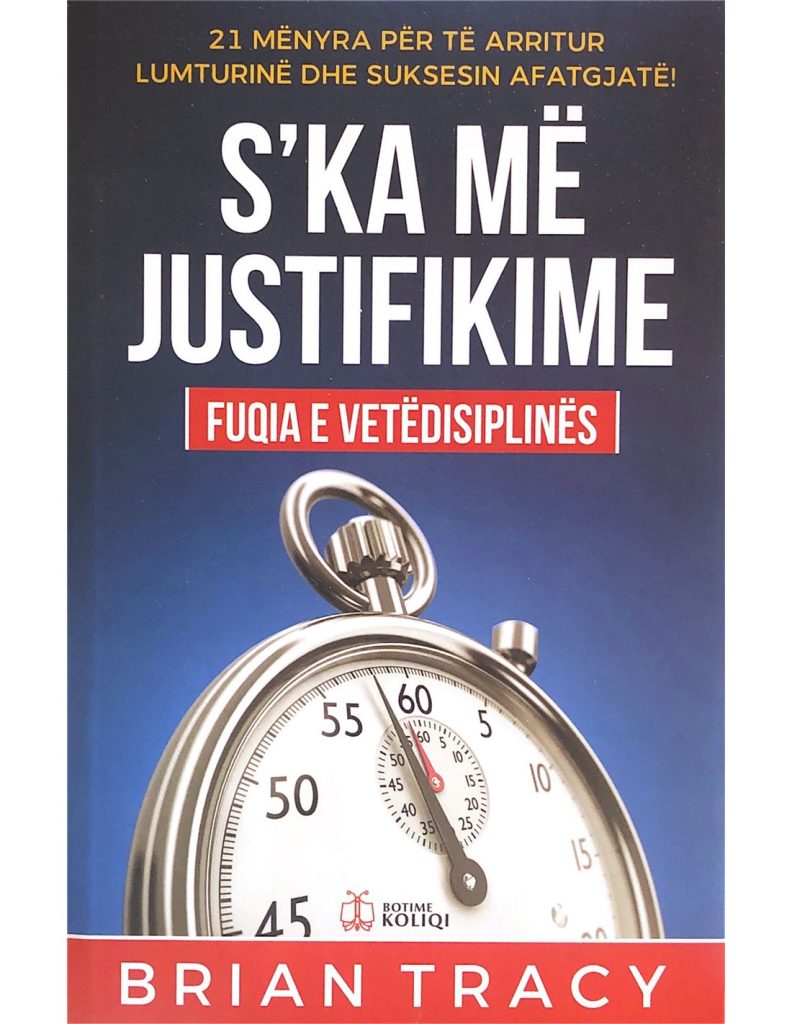 S’ka më justifikime