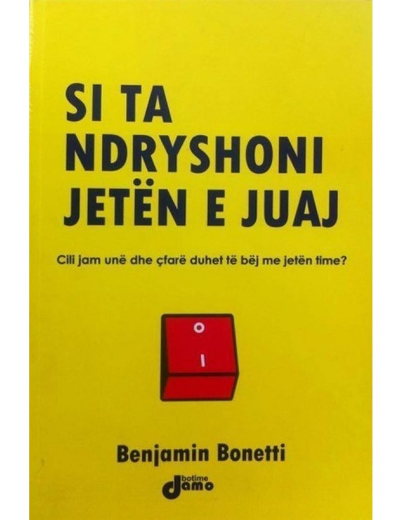 Si ta ndryshoni jetën e juaj