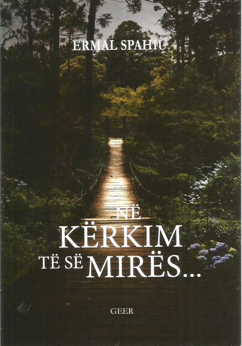 Në kërkim të së mirës…
