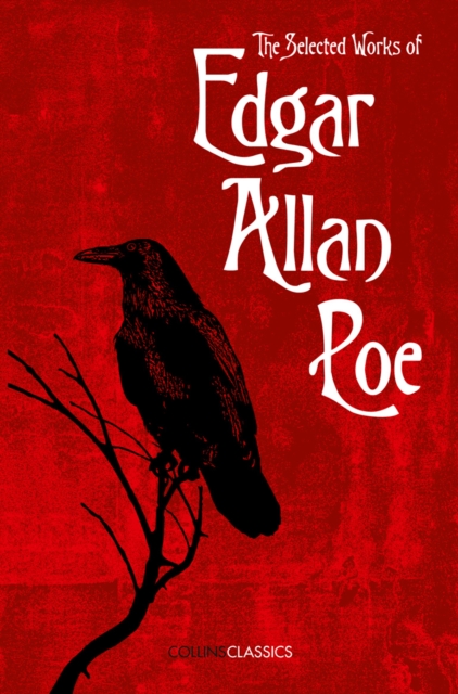 Selected Works of Edgar All Poe