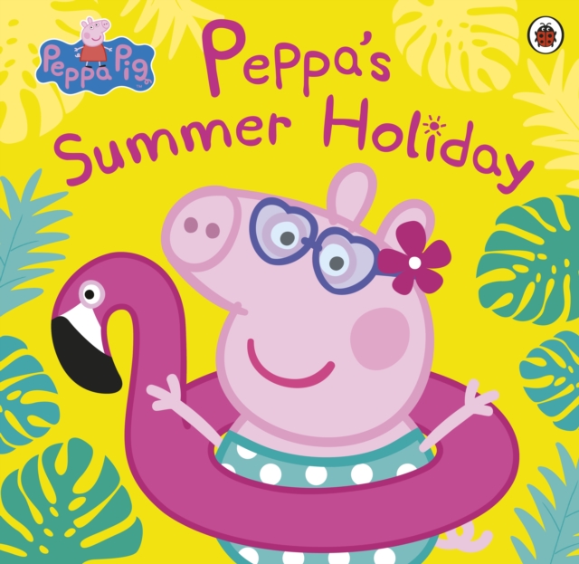Peppa Pig: Peppa’s Summer Holiday