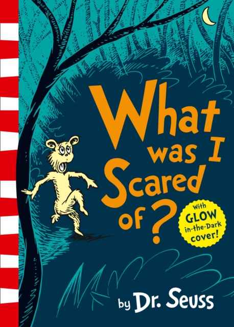 What was i scared of