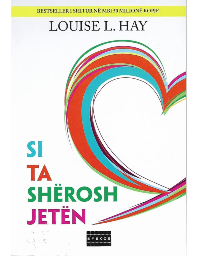 Si ta shërosh jetën