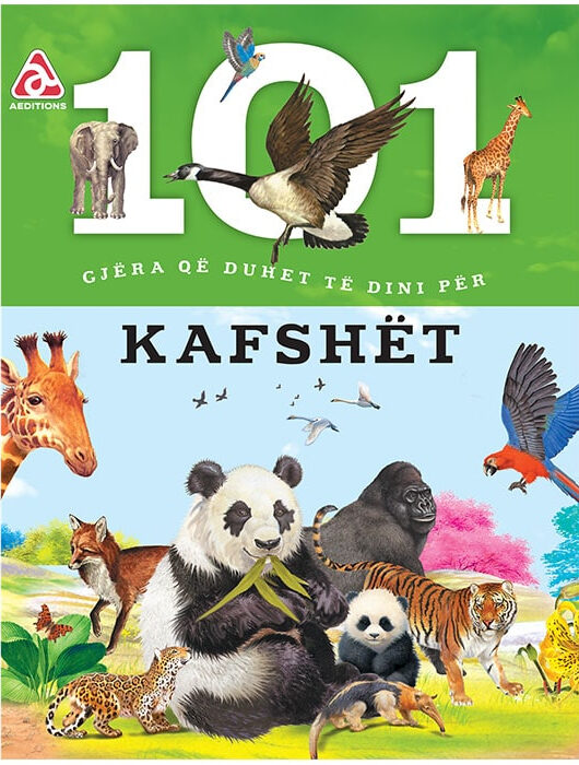 101 Gjëra që duhet të dini për Kafshët