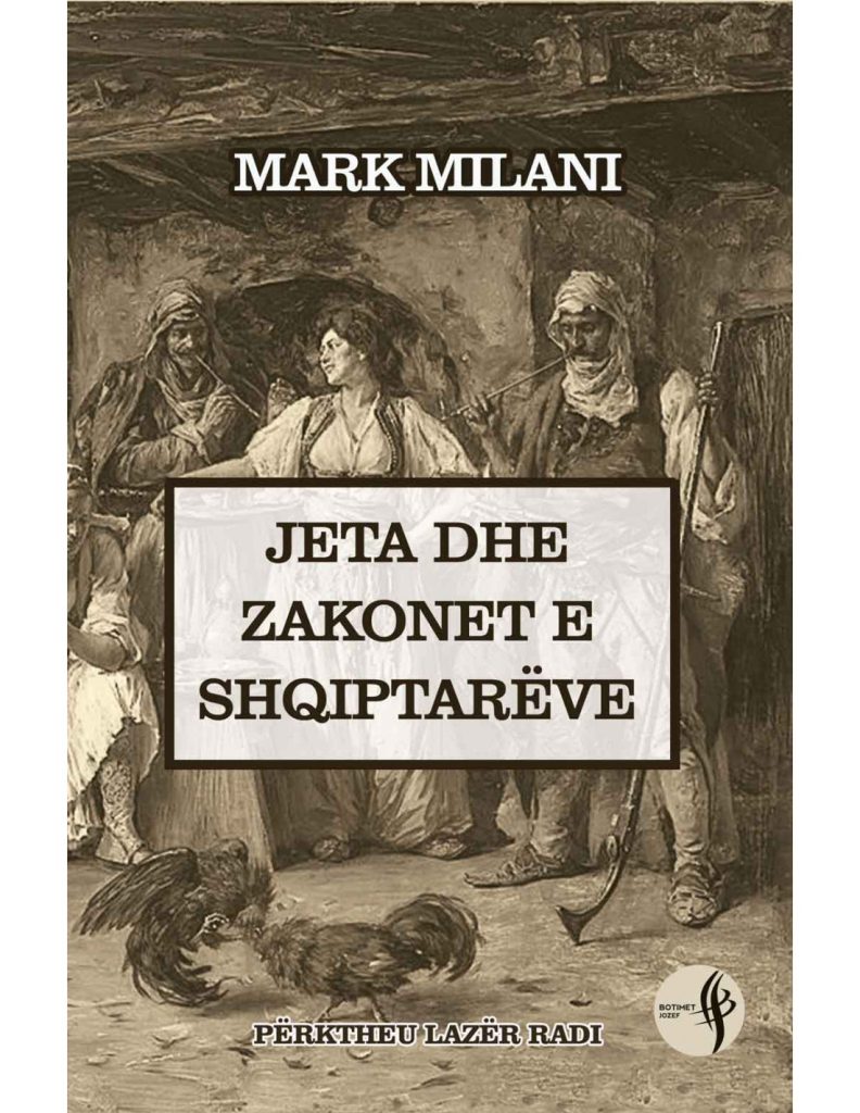 Jeta dhe zakonet e shqiptarëve