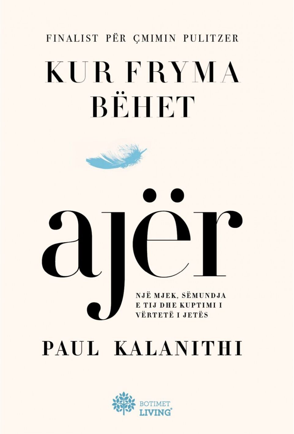 Kur fryma bëhet ajër