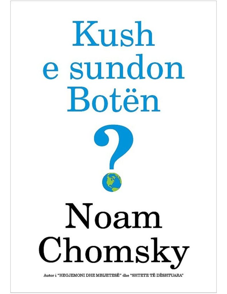 Kush e sundon botën?