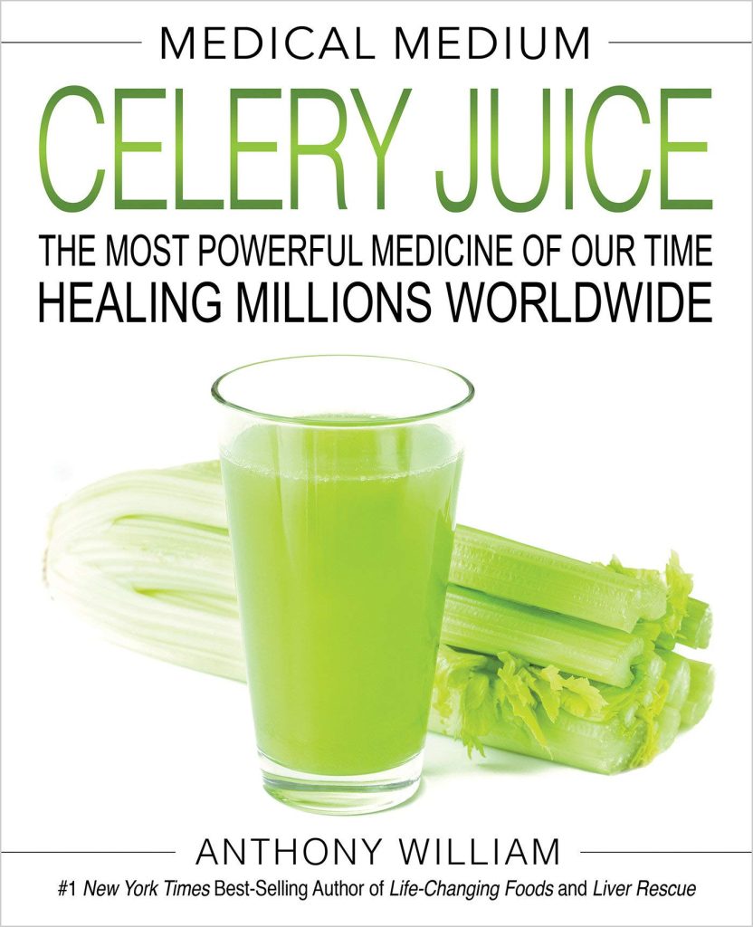 Medical Medium: Celery Juice