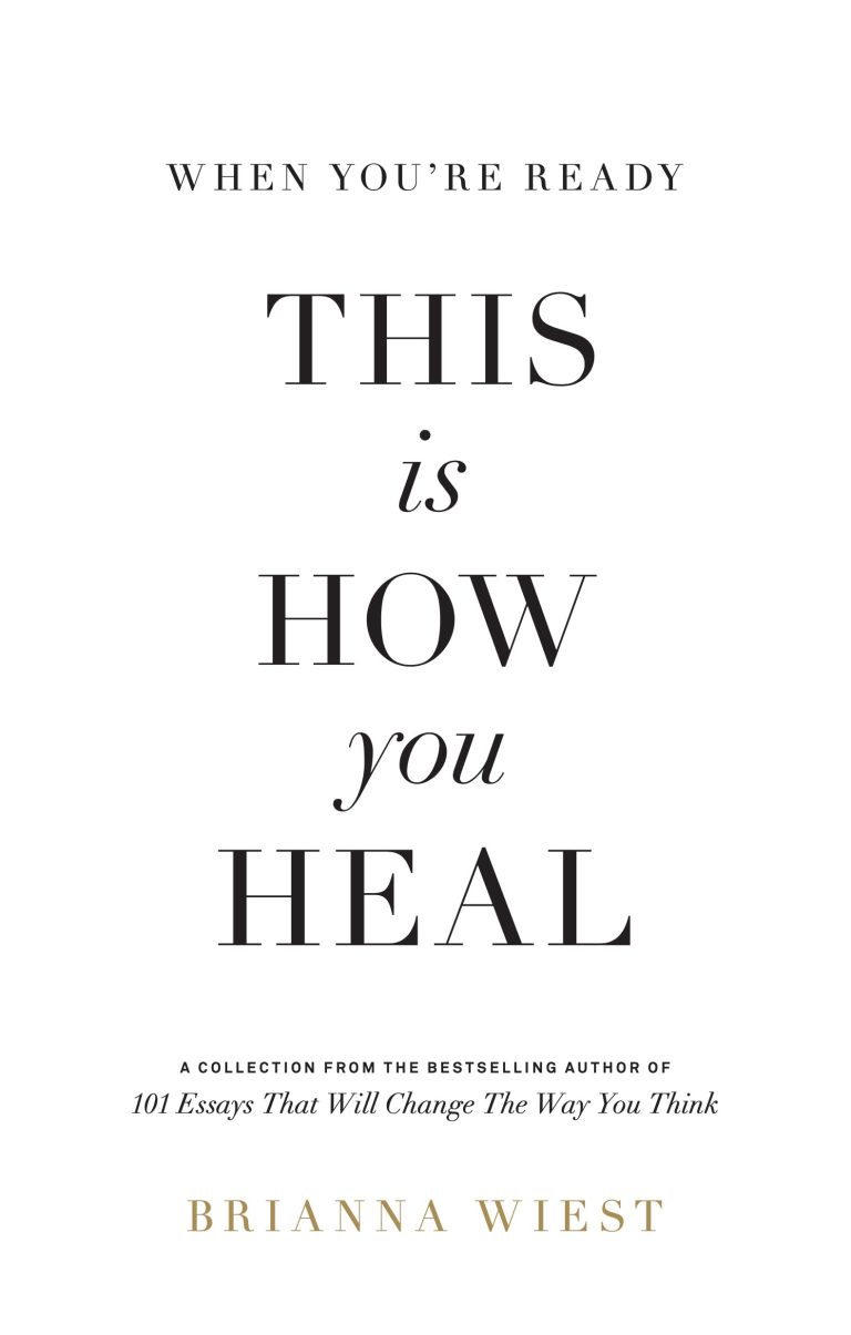 When You’re Ready, This Is How You Heal