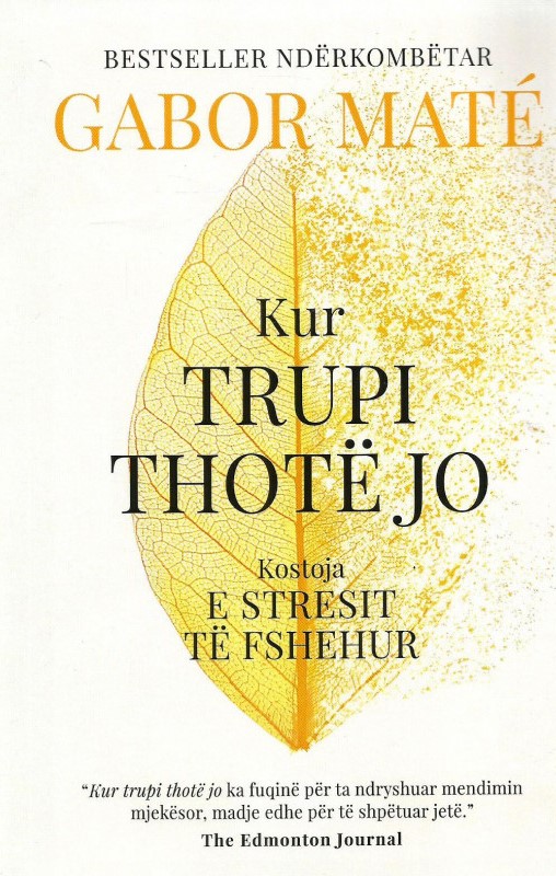 Kur trupi thotë jo