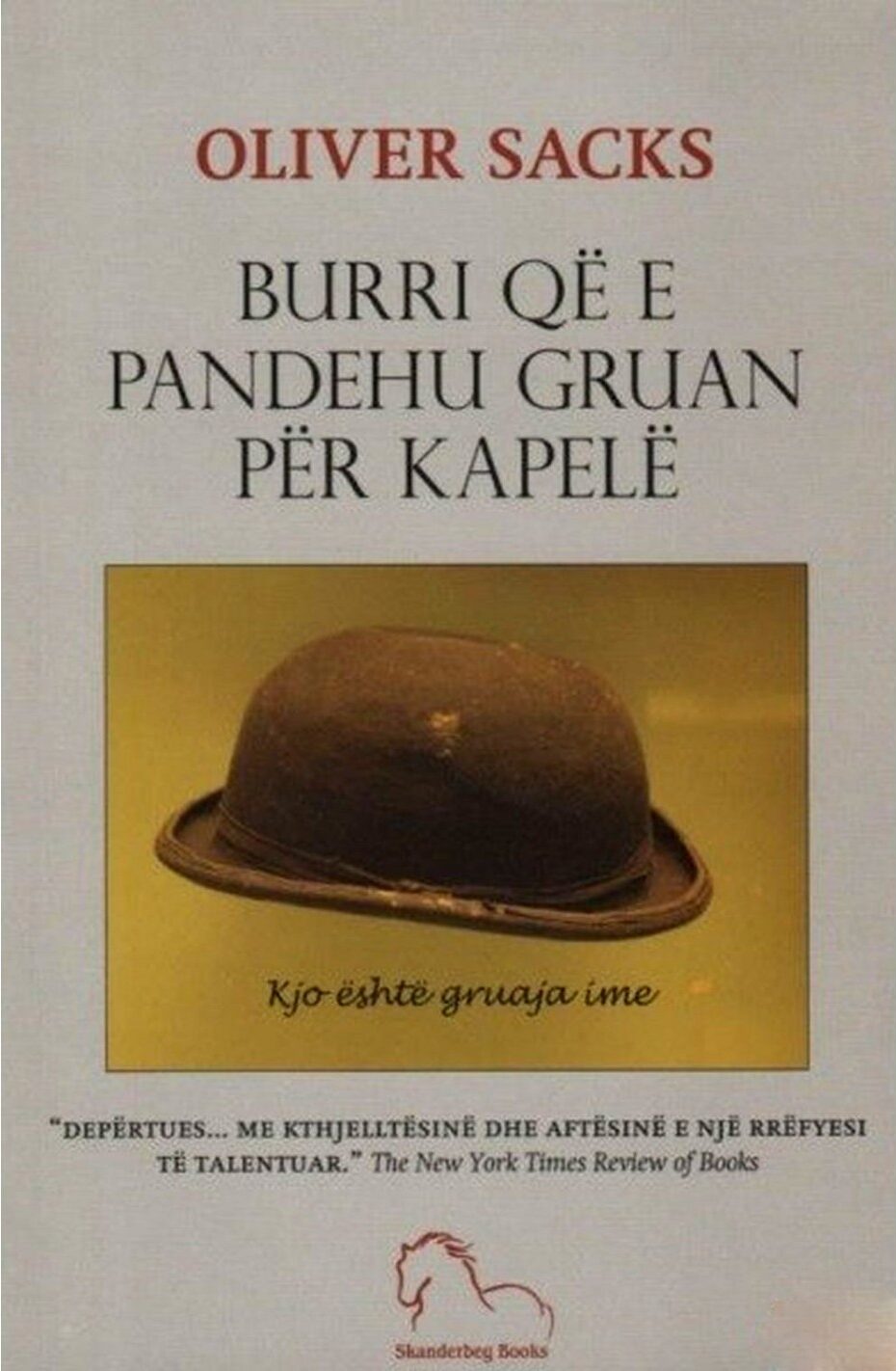 Burri qe e pandehu gruan per kapele