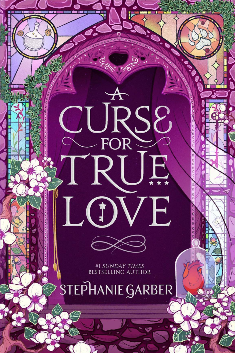 A Curse for True Love Once Upon a Broken Heart (#3)
