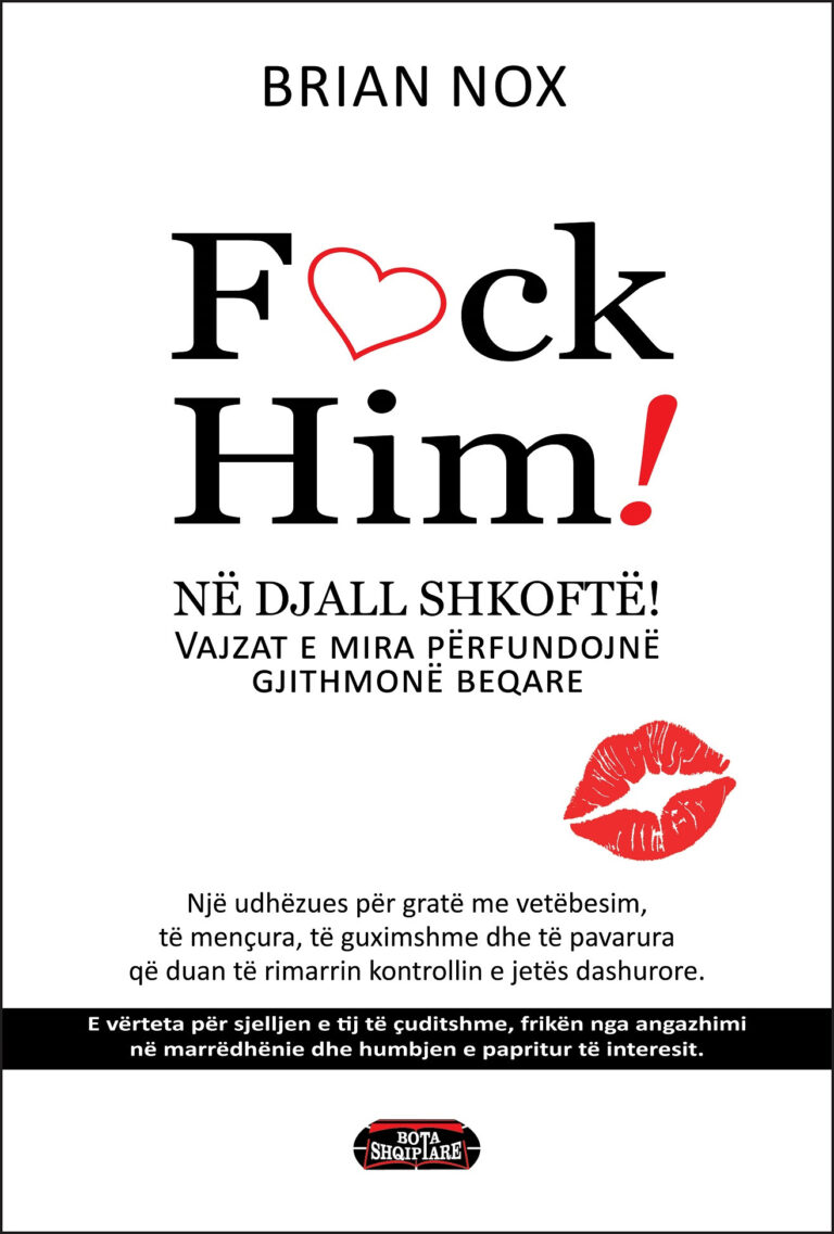Fuck him! Në djallë shkoftë!