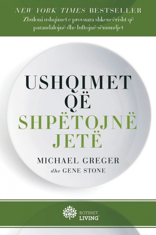 Ushqimet që shpëtojnë jetë