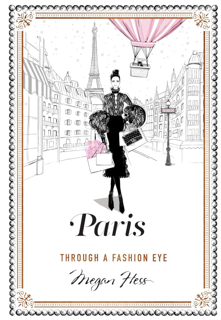 Paris Through A Fashion Eye
