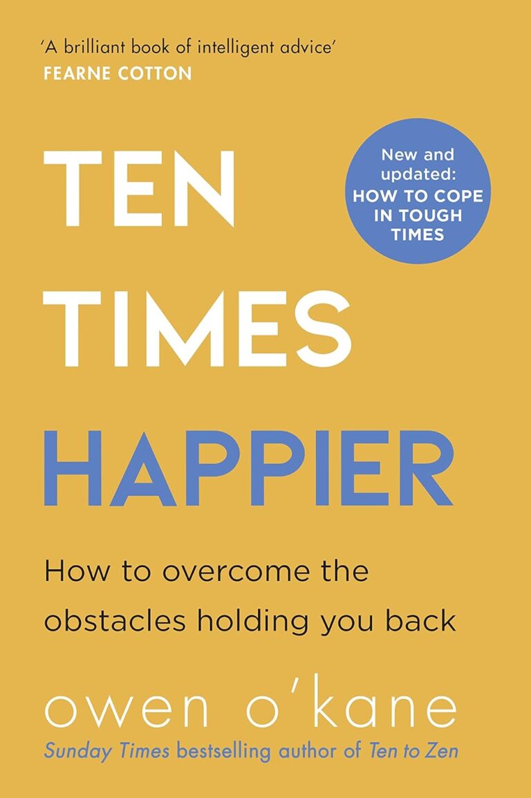Ten Times Happier