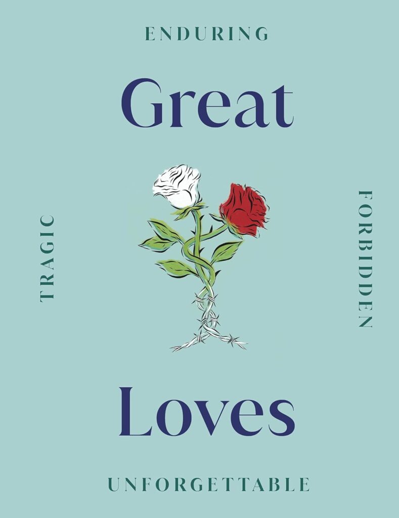 Great Loves Hardcover
