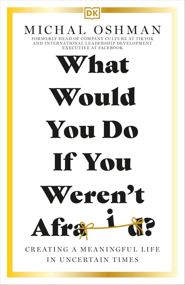 What Would You Do If You Weren’t Afraid?