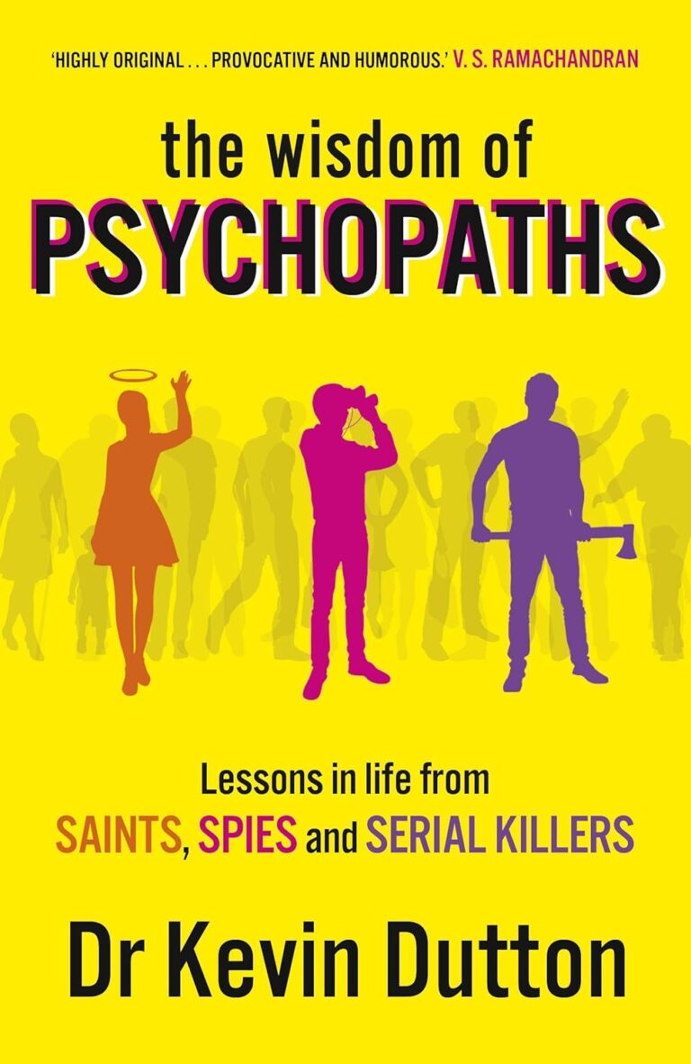 The wisdom of Psychopaths