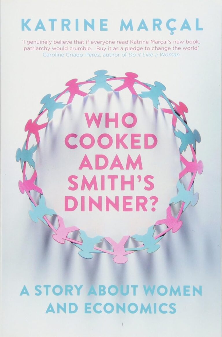 Who cooked Adam Smith’s dinner?