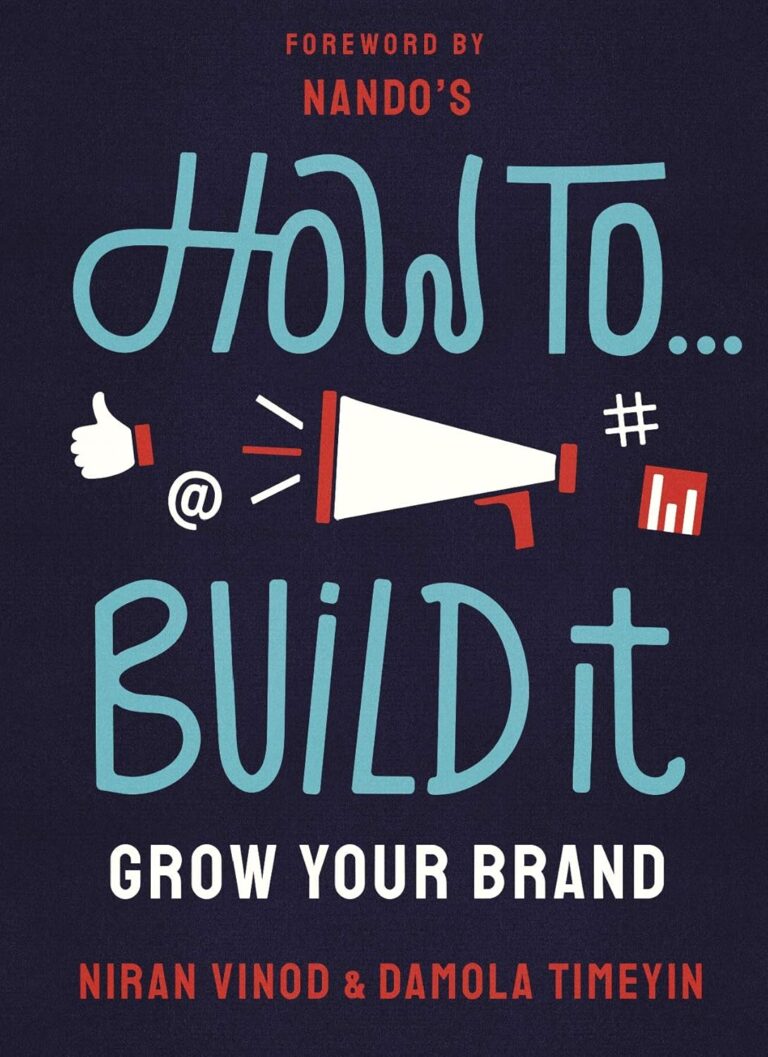 How to build it Grow your brand