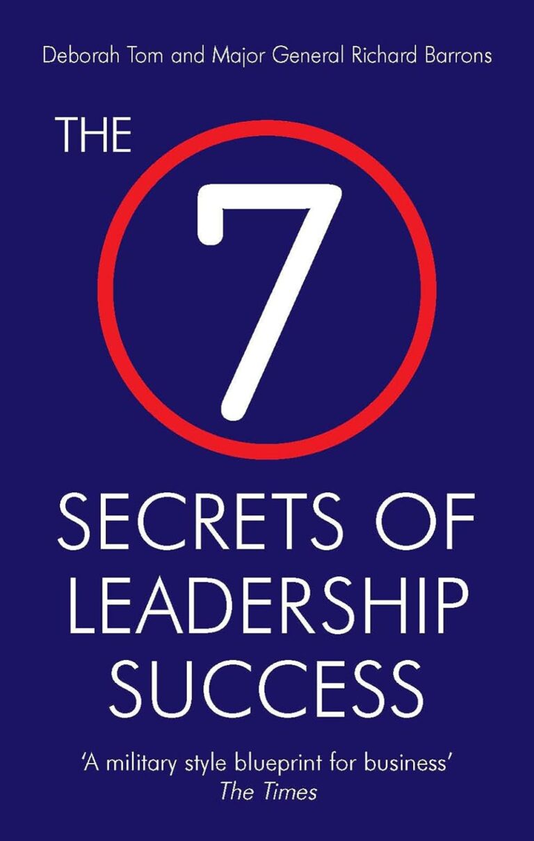 The 7 secrets of leadership success