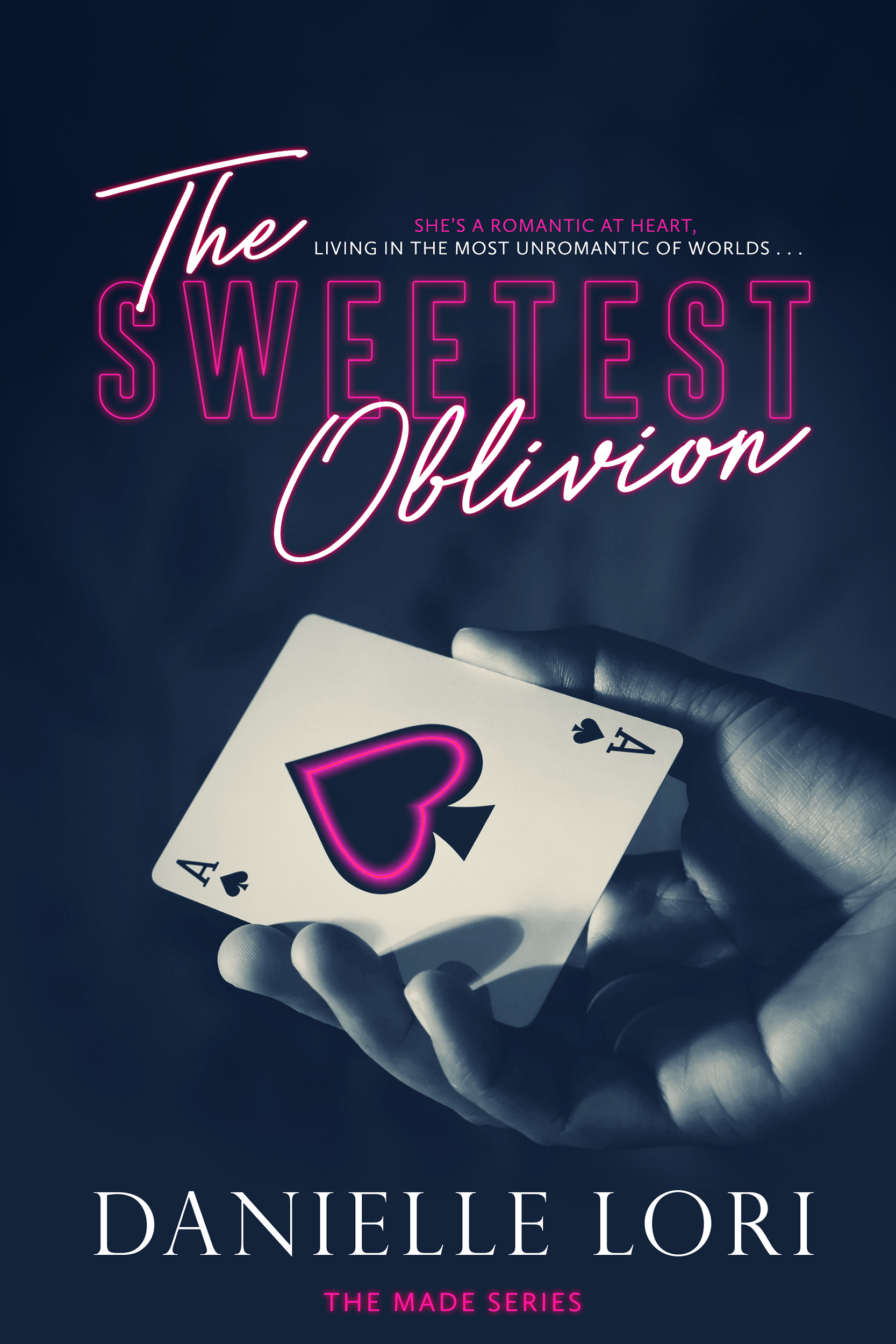 The sweetest oblivion