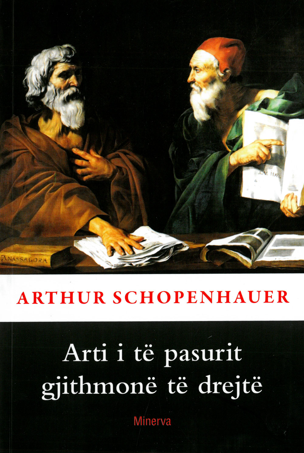 Arti  i të pasurit gjithmonë të drejtë