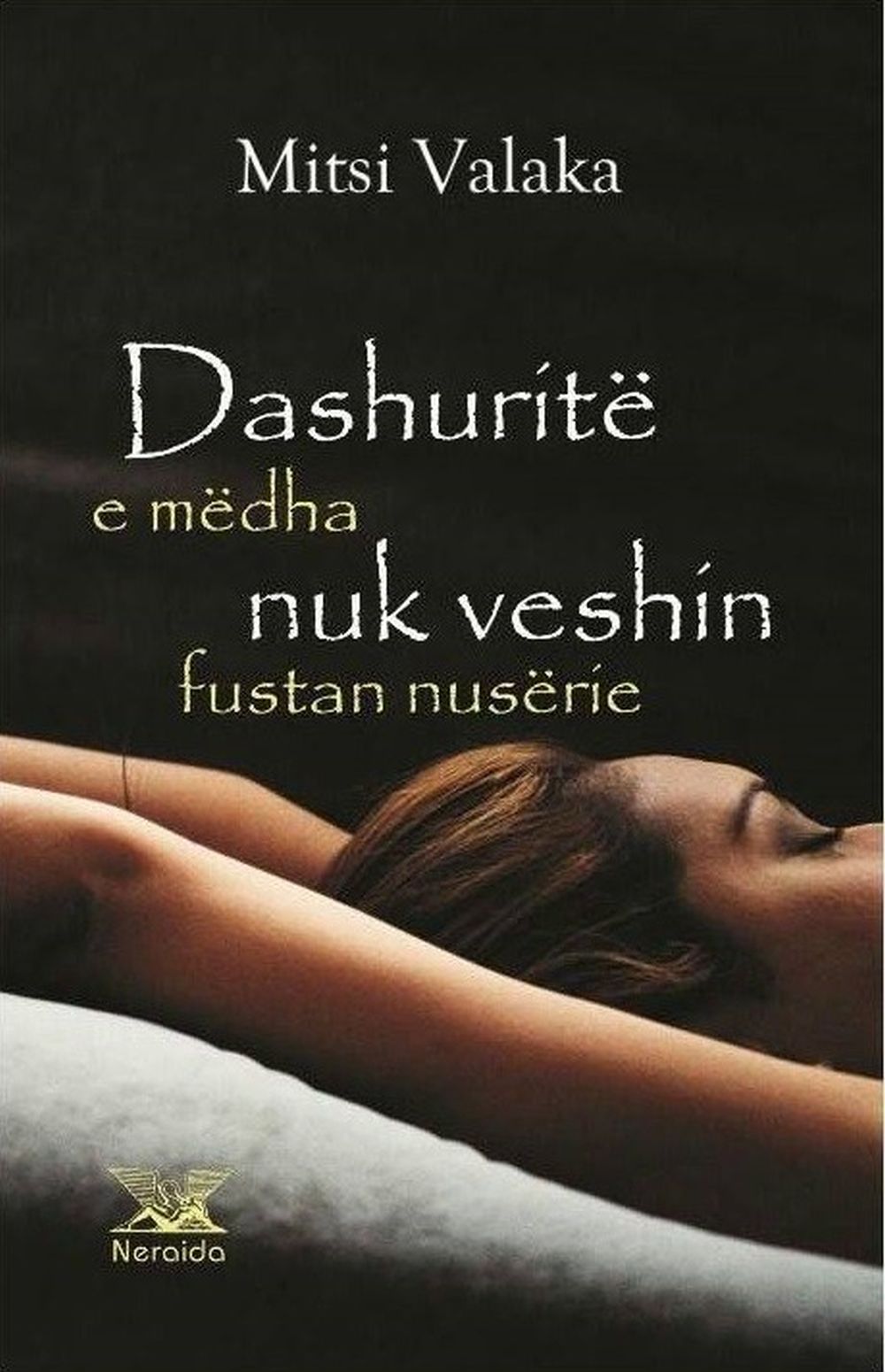 Dashuritë e mëdha nuk veshin fustan nusërie