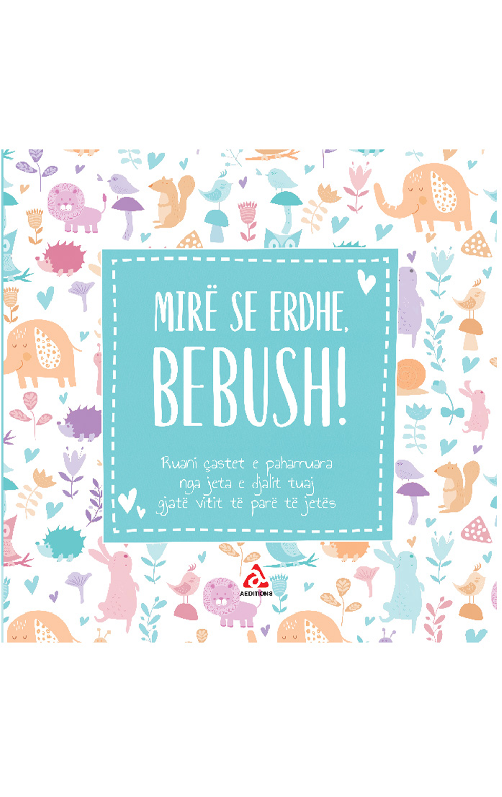 Mirë se erdhe bebush!
