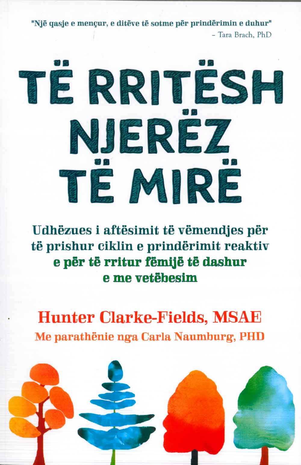 Të rritësh njerëz të mirë