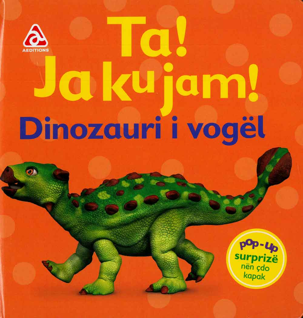 Ta! Ja ku jam! Dinozauri i vogël