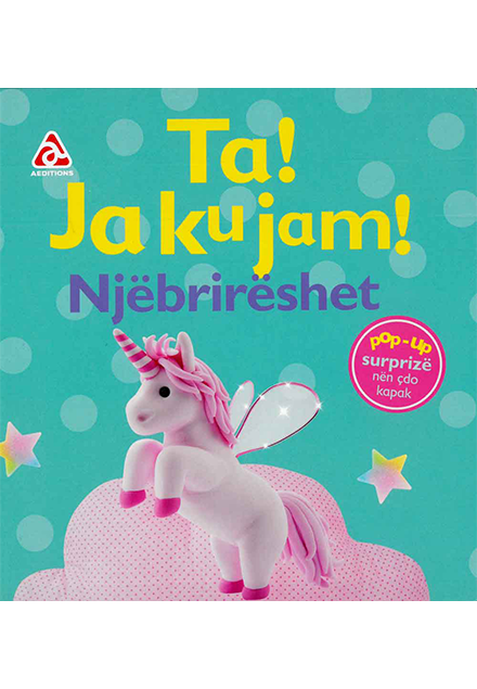Ta! Ja ku jam! Njëbrirëshët