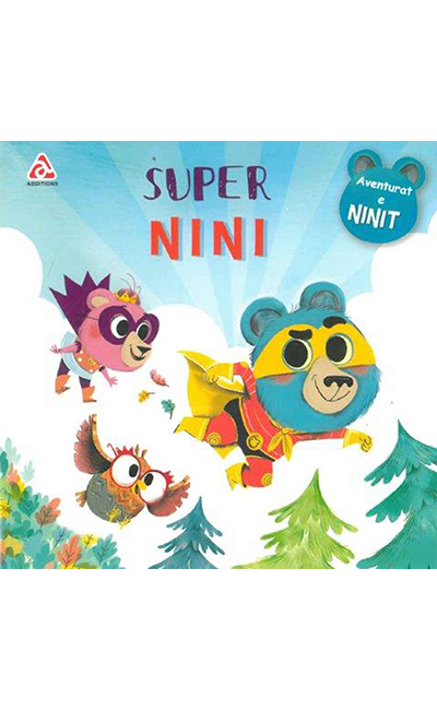 Aventurat e Ninit: Super Nini