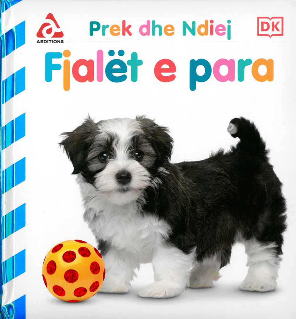 Prek dhe ndjej: Fjalët e para