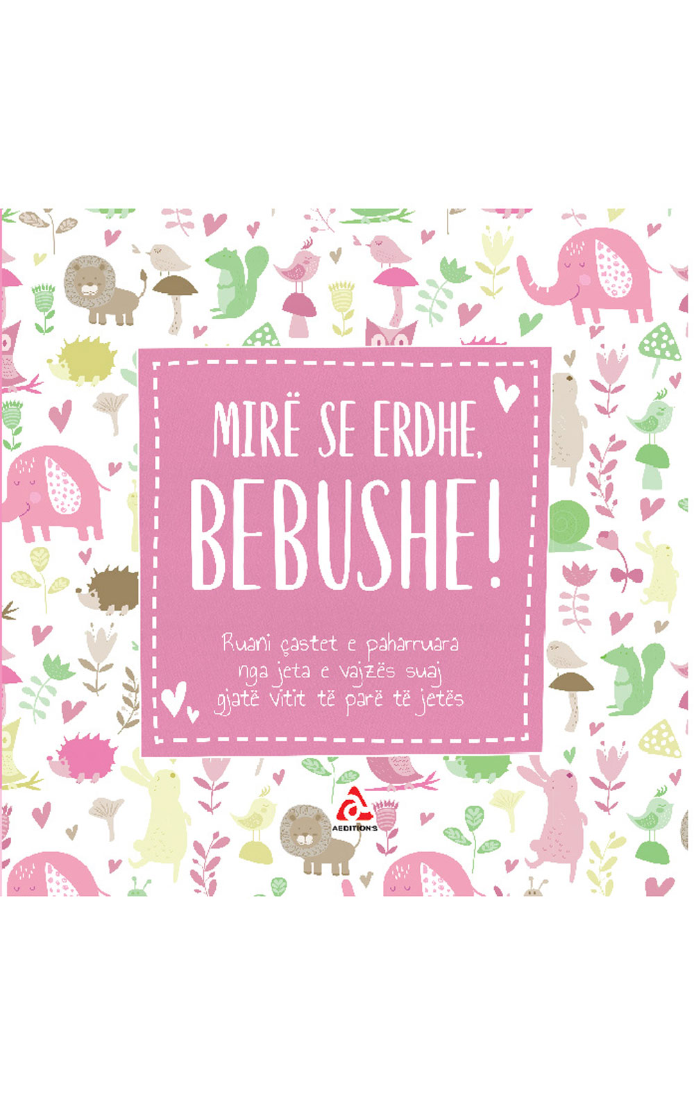 Mirë se erdhe bebushe!