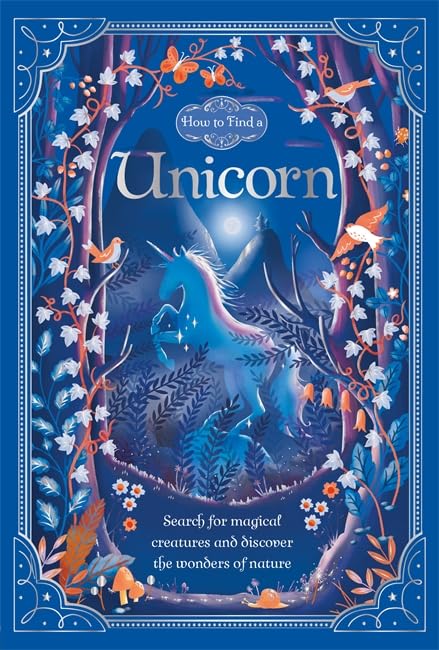 Unicorn (How to Find a...) Hardcover