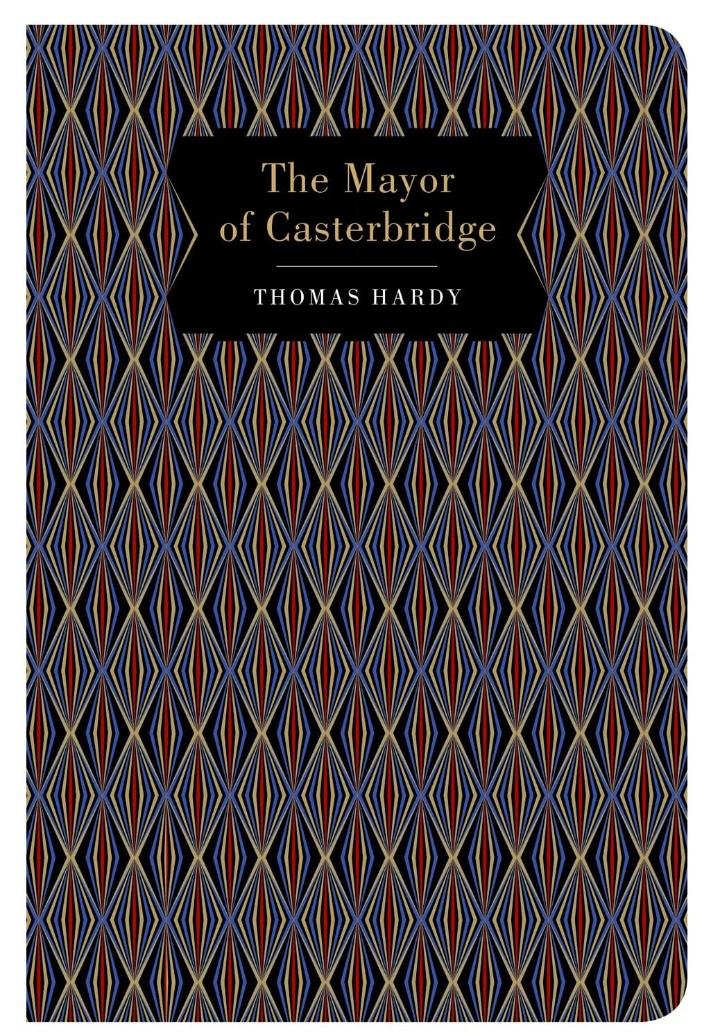 The Mayor of Casterbridge (Chiltern Classic) Hardcover