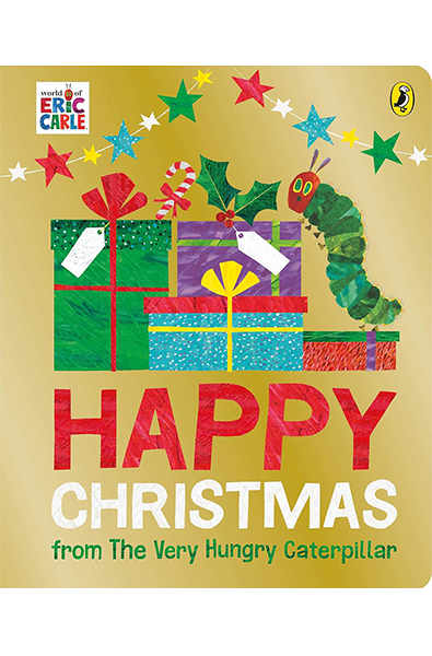 Happy Christmas from The Very Hungry Caterpillar Board book