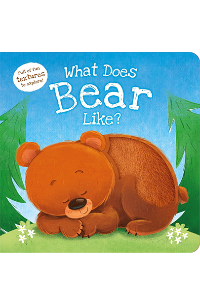 What Does Bear Like? Hardcover