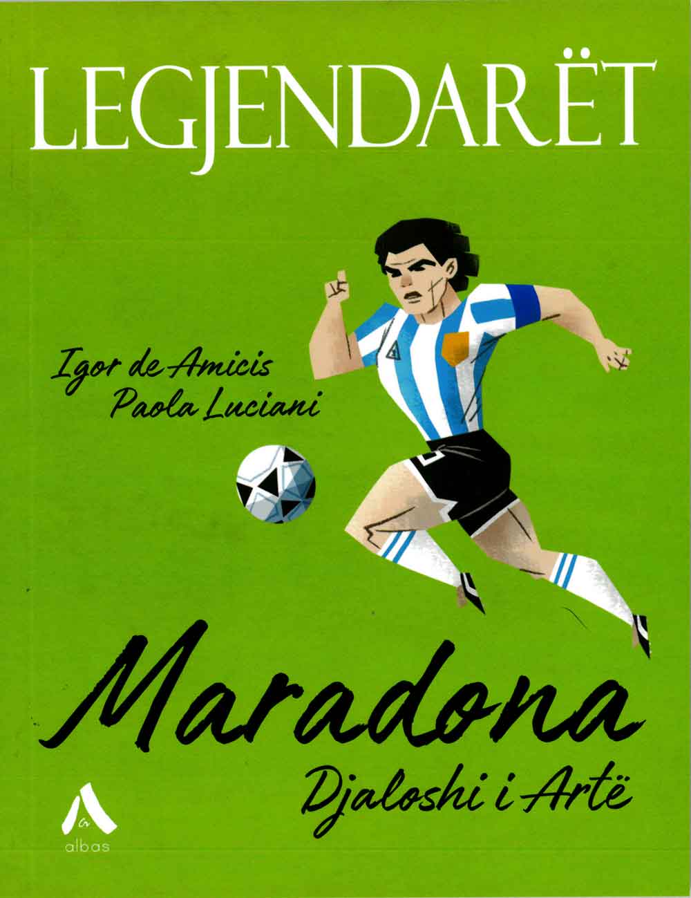 Legjendarët: Maradona - Djaloshi i artë