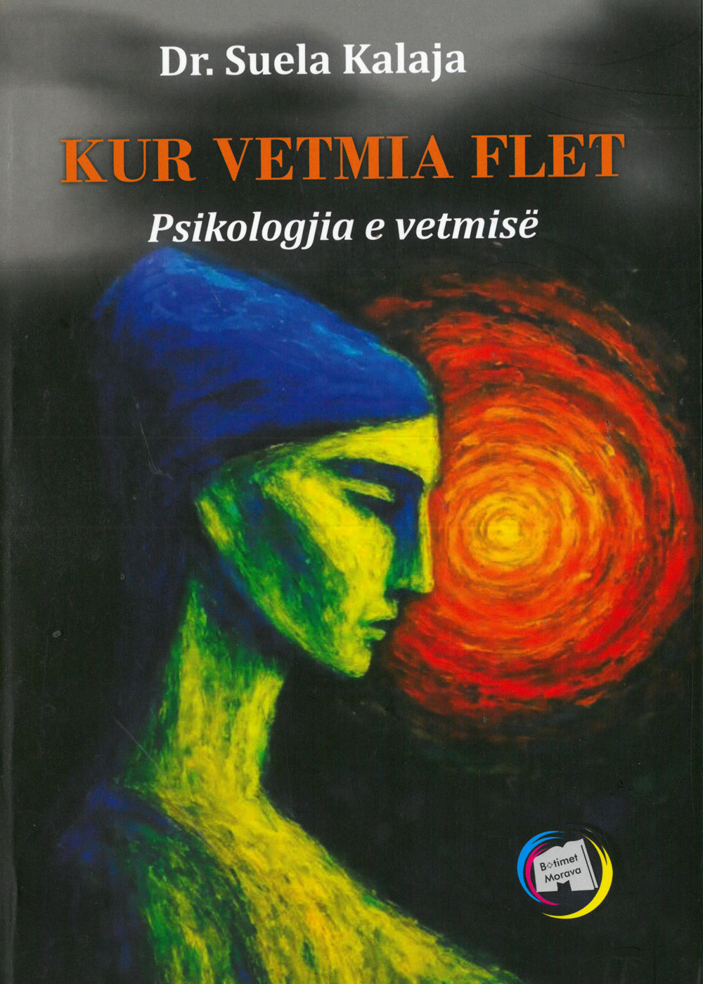 Kur vetmia flet ( Psikologjia e vetmisë)