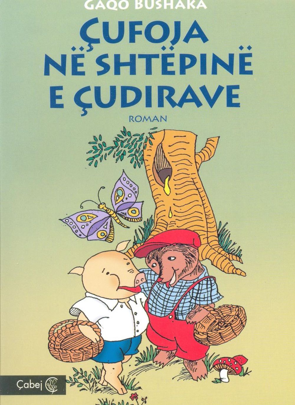 Çufoja në shtëpinë e çudirave
