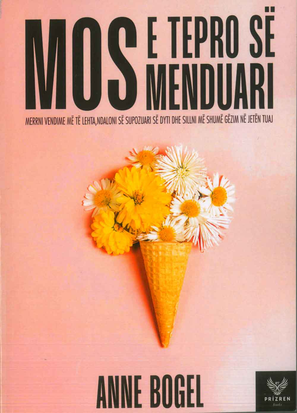 Mos e tepro së menduari