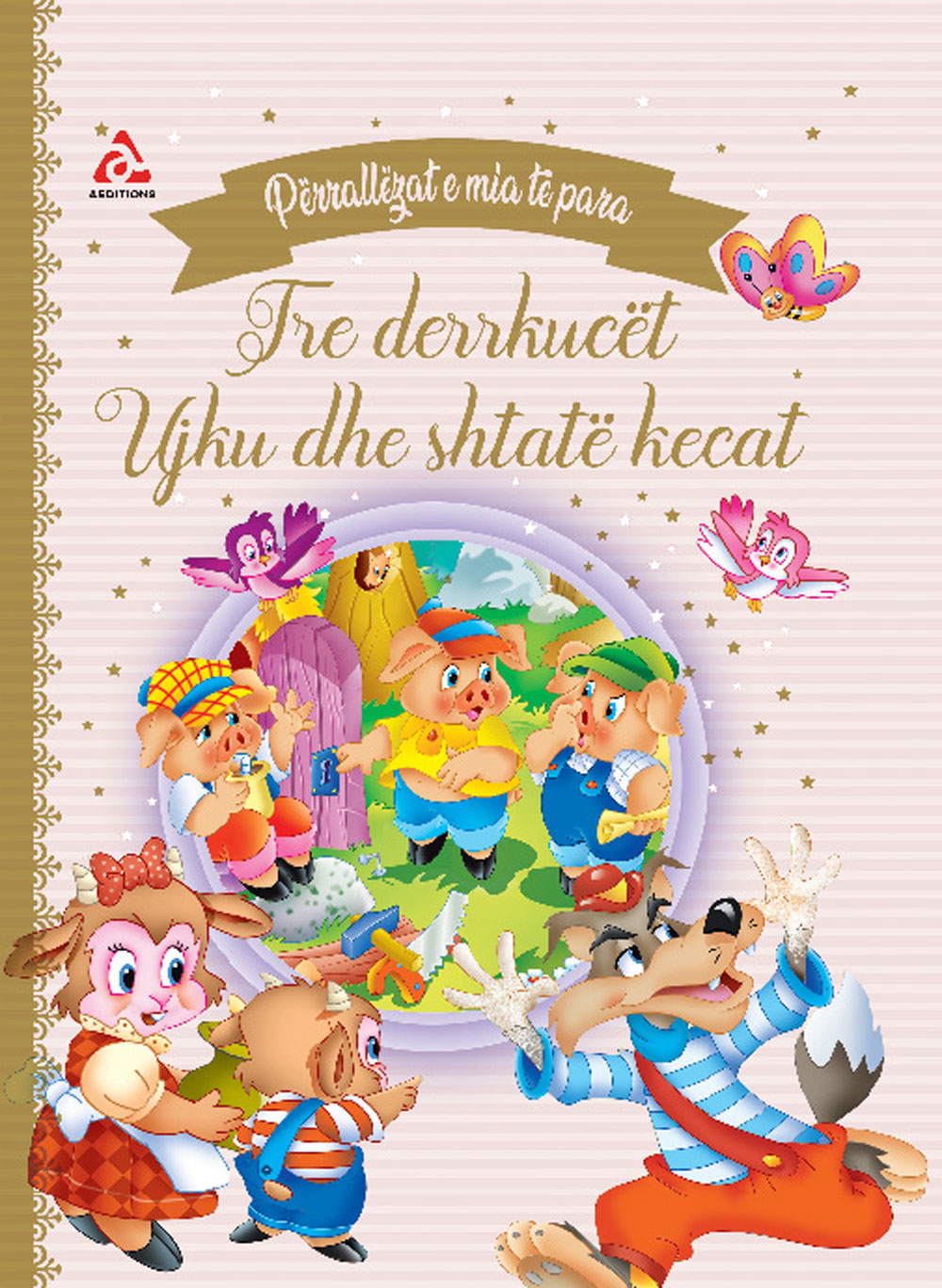 Përrallëzat e mia të para: Tre derrkucët & Ujku dhe shtatë kecat