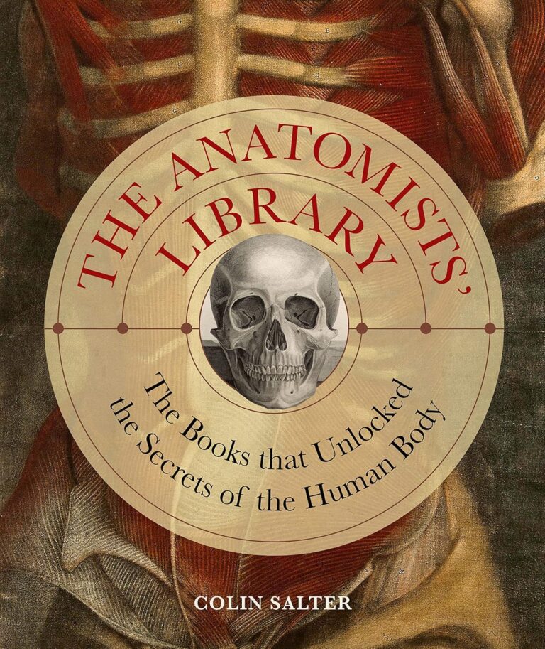 The Anatomists’ Library