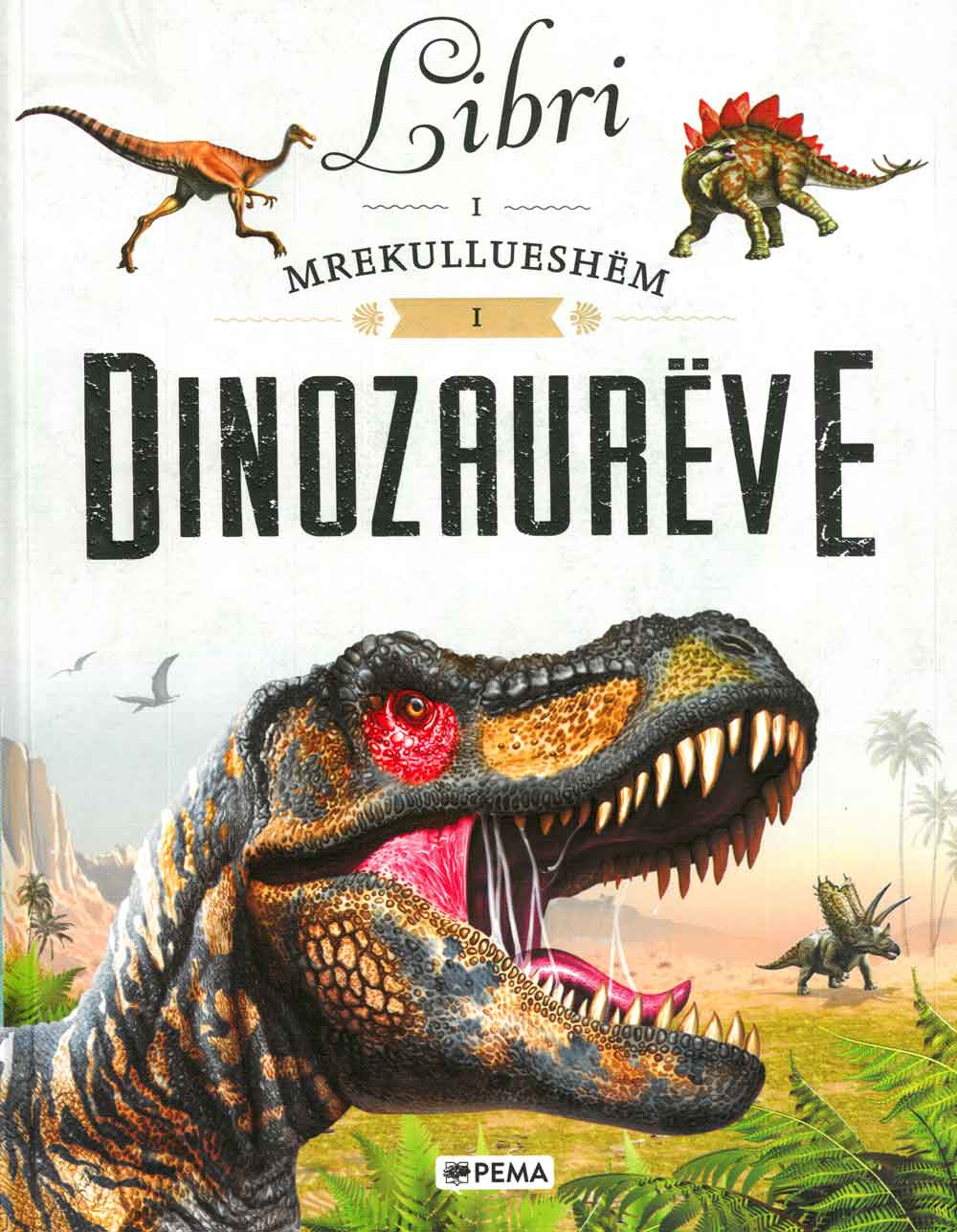 Libri i mrekullueshëm i dinosaurëve