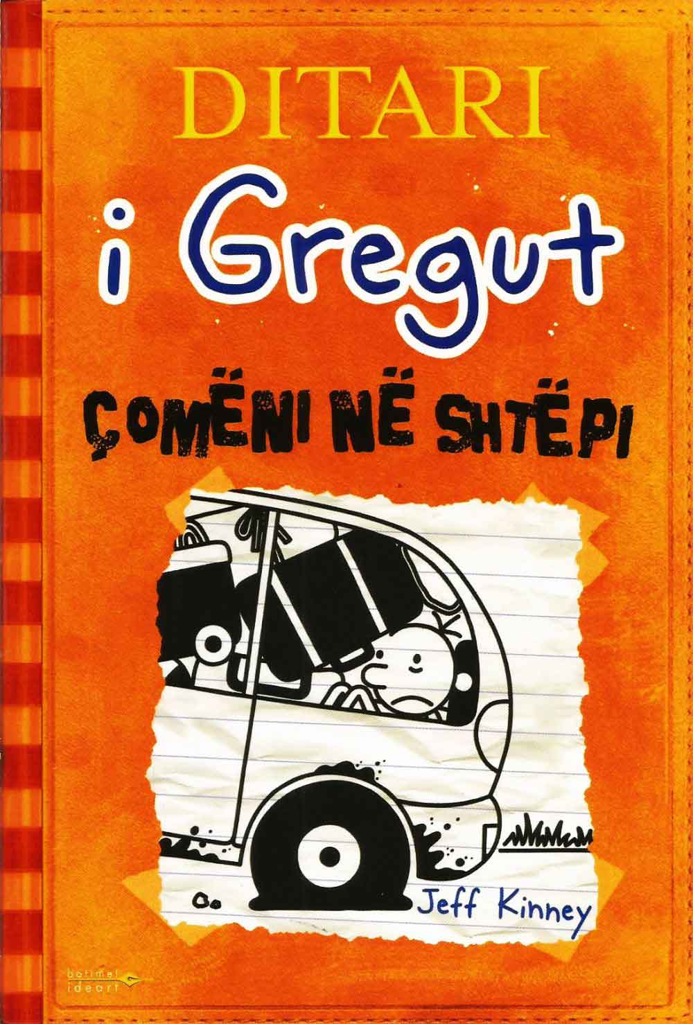 Ditari i Gregut vol.9 Çomëni në shtëpi